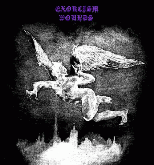 Exorcism Wounds : End Times & War Crimes